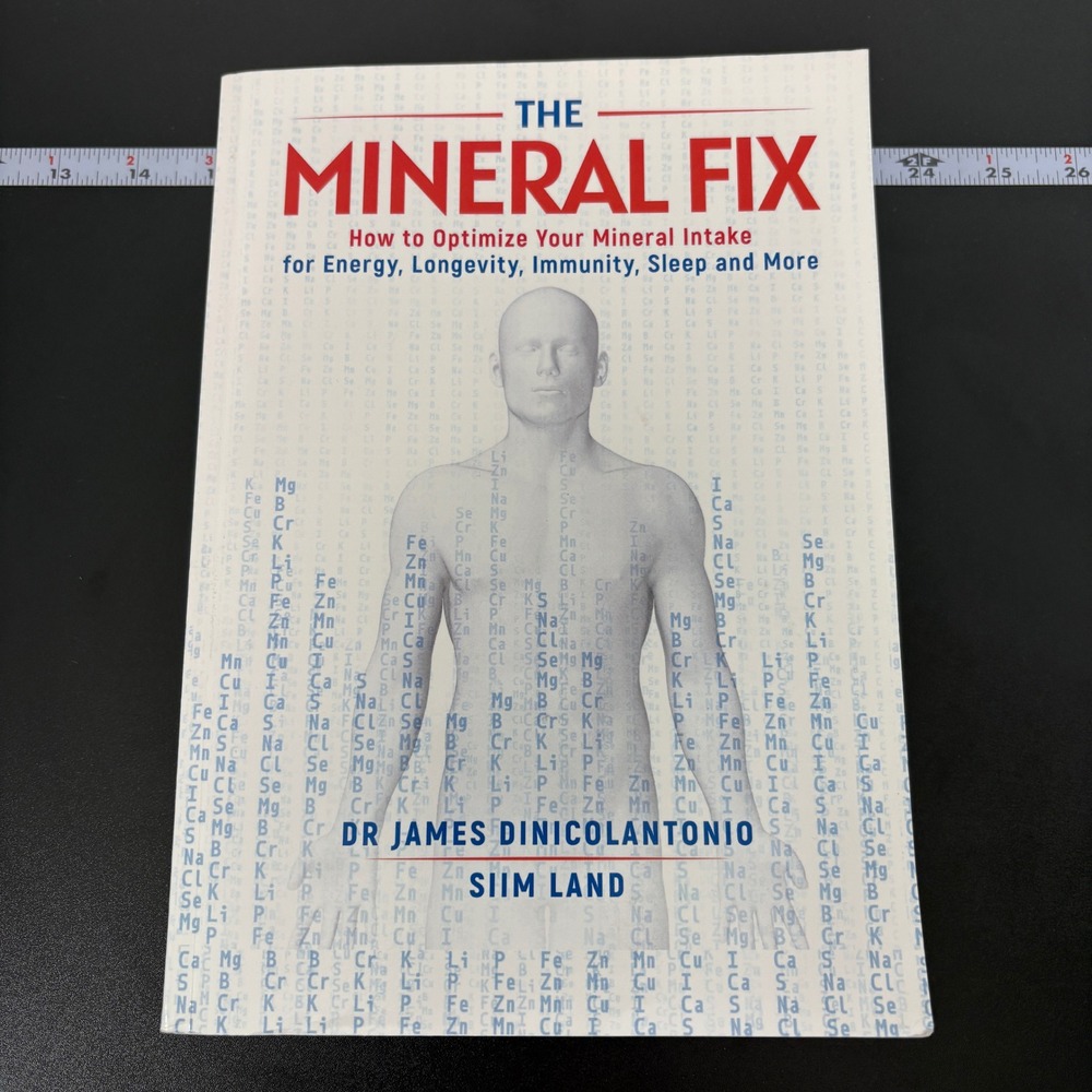 Dr James DiNicolantonio The Mineral Fix Book OS White Health Nutrition Guide